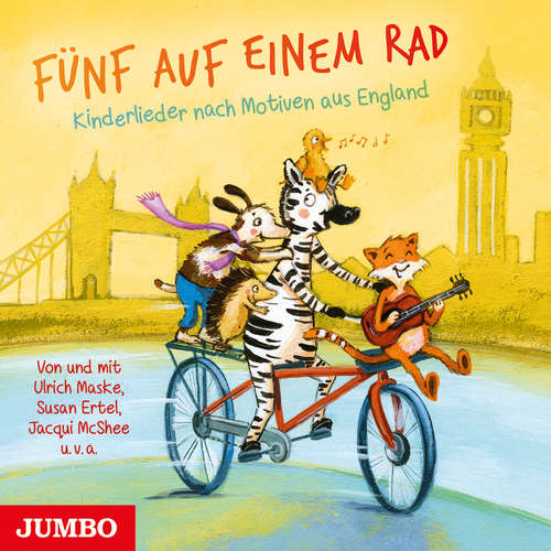 Hoerbuch Fünf auf einem Rad. Kinderlieder nach Motiven aus England - Ulrich Maske - 