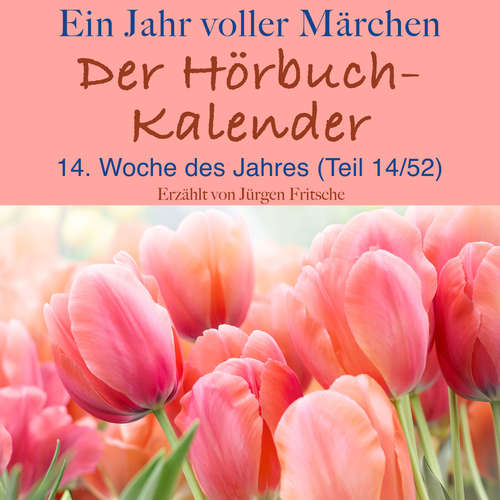 Hoerbuch Ein Jahr voller Märchen: Der Hörbuch-Kalender - Hans Christian Andersen - Jürgen Fritsche
