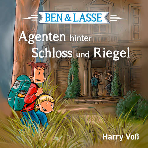 Hoerbuch Ben und Lasse - Agenten hinter Schloss und Riegel - Harry Voß - Bodo Primus