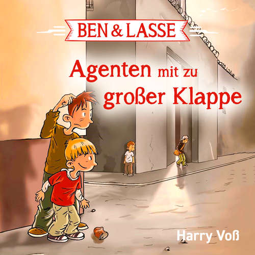 Hoerbuch Ben & Lasse - Agenten mit zu großer Klappe - Harry Voß - Bodo Primus