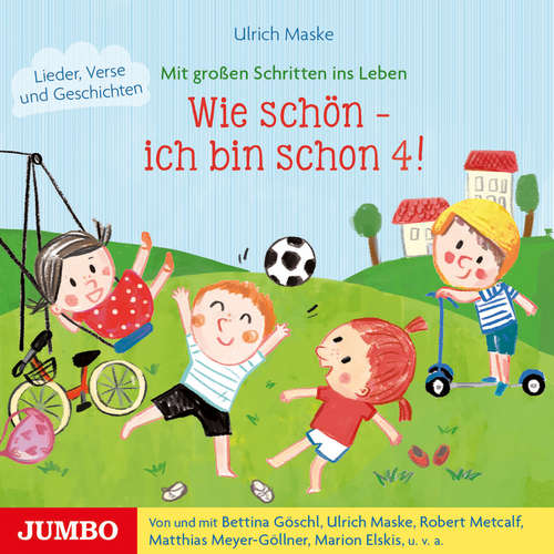 Hoerbuch Wie schön - ich bin schon 4! - Ulrich Maske - Marion Elskis