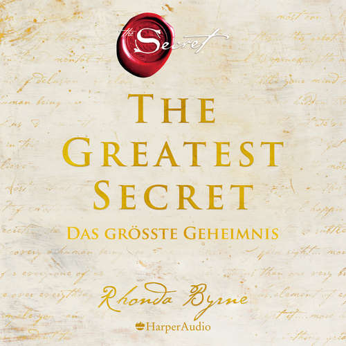 Hoerbuch The Greatest Secret – Das größte Geheimnis (ungekürzt) - Rhonda Byrne - Claudia Gräf