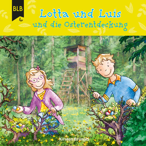 Hoerbuch Lotta und Luis und die Osterentdeckung - Kirsten Brünjes - Philipp Schepmann