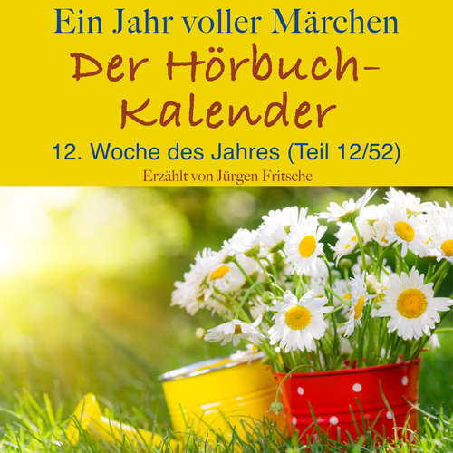 Hoerbuch Ein Jahr voller Märchen: Der Hörbuch-Kalender - Hans Christian Andersen - Jürgen Fritsche