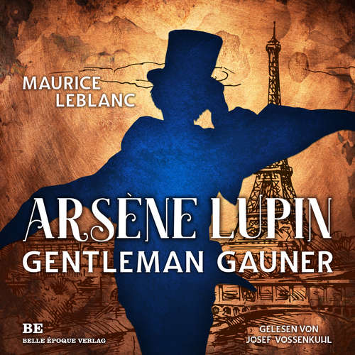 Hoerbuch Arsène Lupin - Gentleman-Gauner - Maurice Leblanc - Josef Vossenkuhl