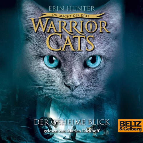Hoerbuch Warrior Cats - Die Macht der drei. Der geheime Blick - Erin Hunter - Marlen Diekhoff