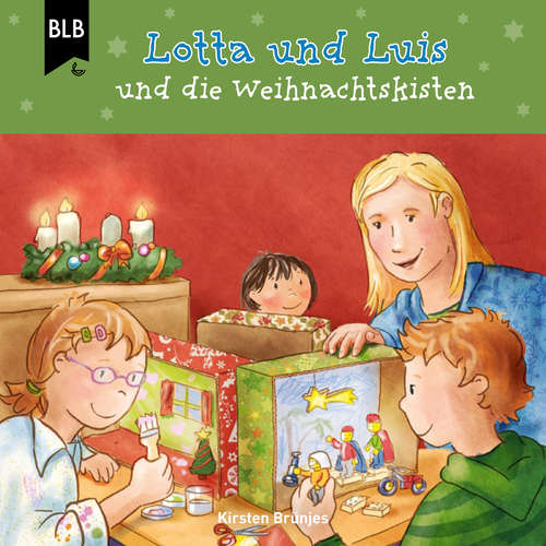 Hoerbuch Lotta und Luis und die Weihnachtskisten - Kirsten Brünjes - Philipp Schepmann