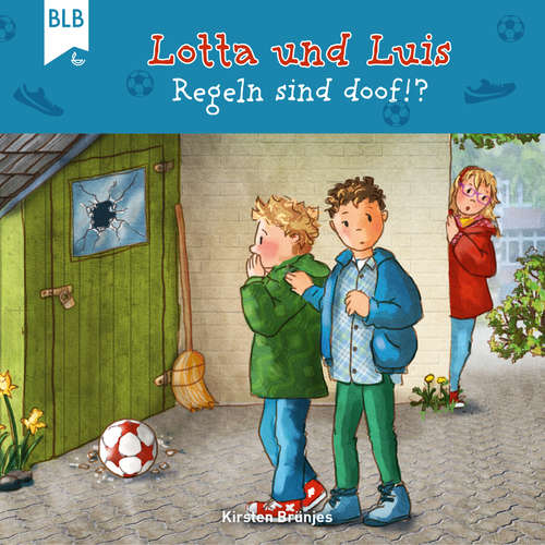 Hoerbuch Lotta und Luis - Regeln sind doof!? - Kirsten Brünjes - Philipp Schepmann