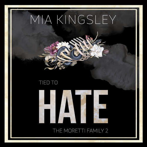 Hoerbuch Tied To Hate - Mia Kingsley - Laura Sophie Helbig