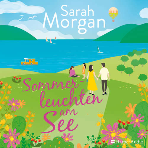 Hoerbuch Sommerleuchten am See (ungekürzt) - Sarah Morgan - Victoria Schätzle