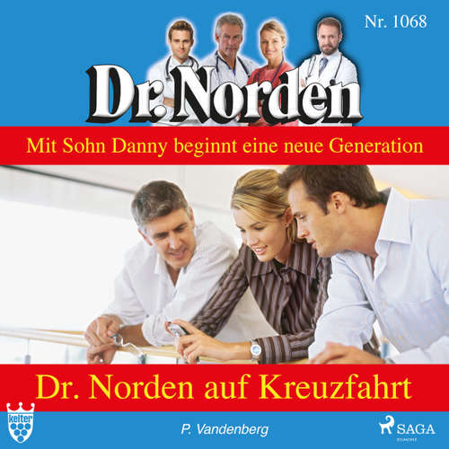 Hoerbuch Dr. Norden auf Kreuzfahrt - Dr. Norden 1068 - Patricia Vandenberg - Svenja Pages Hoerbuch Dr. Norden auf Kreuzfahrt - Dr. Norden 1068 - Patricia Vandenberg - Svenja Pages