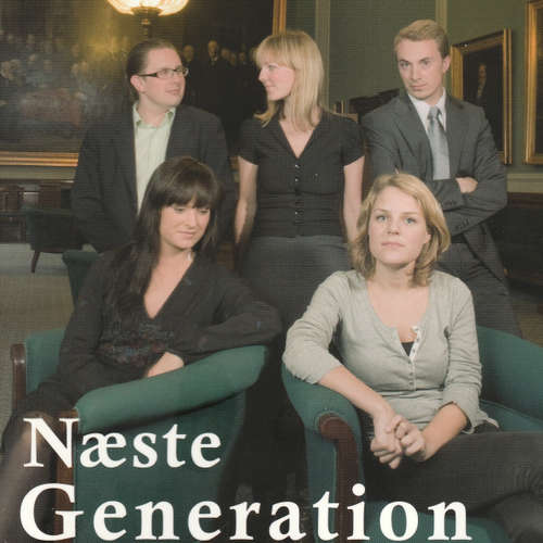 Audiokniha Næste generation - et portræt af Ida Auken, Sophie Løhde, Simon Emil Ammitzbøll, Johanne Schmidt-Nielsen og Morten Messerschmidt - Lea Klæstrup Andersen - Tina Kruse Andersen Audiokniha Næste generation - et portræt af Ida Auken, Sophie Løhde, Simon Emil Ammitzbøll, Johanne Schmidt-Nielsen og Morten Messerschmidt - Lea Klæstrup Andersen - Tina Kruse Andersen