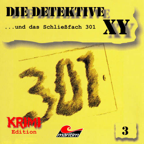 Hoerbuch Die Detektive XY, Folge 3: ...und das Schließfach 301 - Hans-Joachim Herwald - Günther Dockerill Hoerbuch Die Detektive XY, Folge 3: ...und das Schließfach 301 - Hans-Joachim Herwald - Günther Dockerill