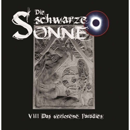 Hoerbuch Die schwarze Sonne, Folge 8: Das verlorene Paradies - Günter Merlau - Christian Stark Hoerbuch Die schwarze Sonne, Folge 8: Das verlorene Paradies - Günter Merlau - Christian Stark