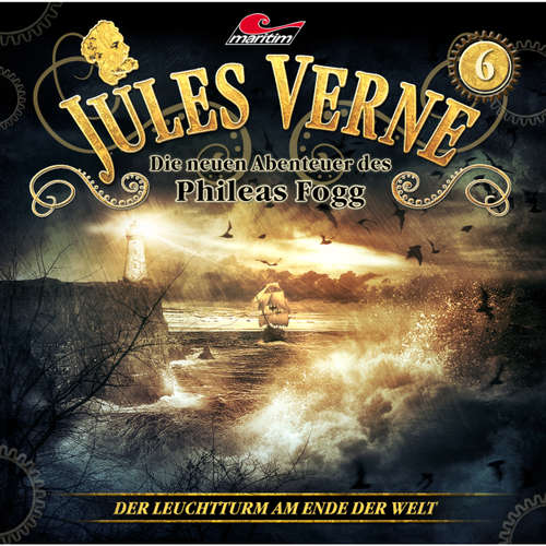 Hoerbuch Jules Verne, Die neuen Abenteuer des Phileas Fogg, Folge 6: Der Leuchtturm am Ende der Welt - Marc Freund - Christian Brückner Hoerbuch Jules Verne, Die neuen Abenteuer des Phileas Fogg, Folge 6: Der Leuchtturm am Ende der Welt - Marc Freund - Christian Brückner
