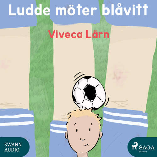 Audiokniha Ludde möter blåvitt - Viveca Lärn - Ida Olsson Audiokniha Ludde möter blåvitt - Viveca Lärn - Ida Olsson