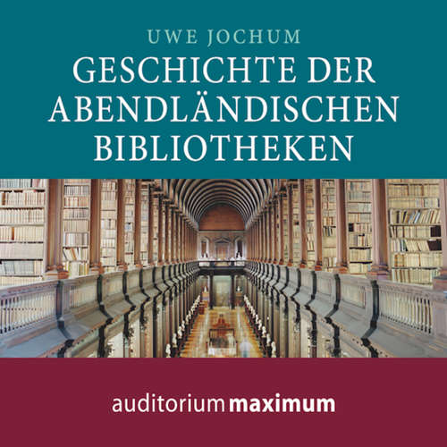 Geschichte der abendländischen Bibliotheken