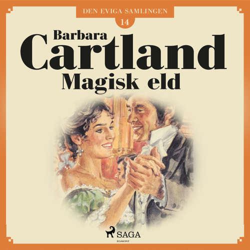 Audiokniha Magisk eld - Den eviga samlingen 14 - Barbara Cartland - Ida Olsson Audiokniha Magisk eld - Den eviga samlingen 14 - Barbara Cartland - Ida Olsson