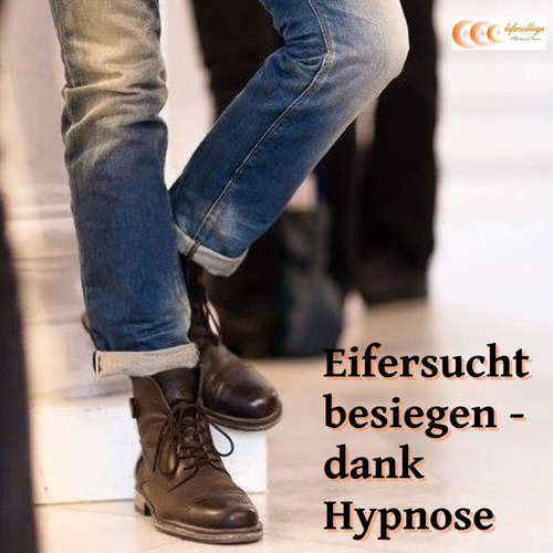 Hoerbuch Eifersucht besiegen - dank Hypnose - Michael Bauer - Michael Bauer