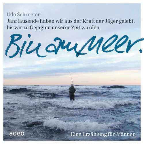 Hoerbuch Bin am Meer - Udo Schröter - Udo Schröter