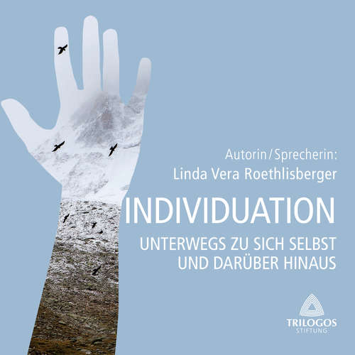 Hoerbuch INDIVIDUATION - Linda Vera Roethlisberger - Linda Vera Roethlisberger