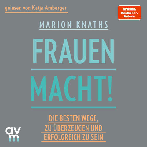 Hoerbuch FrauenMACHT! - Marion Knaths - Katja Amberger