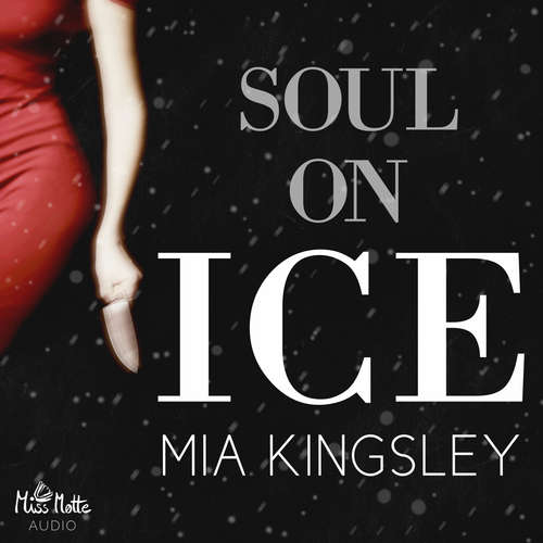 Hoerbuch Soul On Ice - Mia Kingsley - Eni Winter