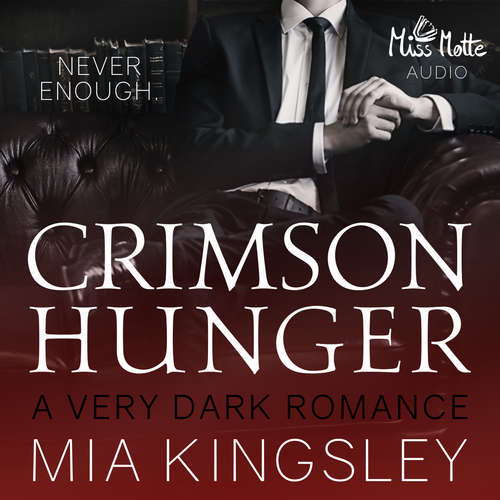 Hoerbuch Crimson Hunger - Mia Kingsley - Ben Hofmann