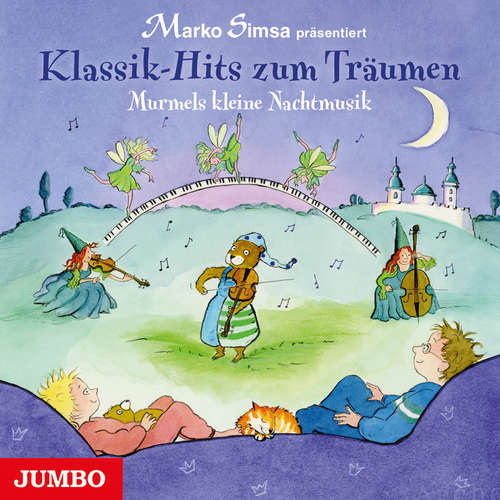 Hoerbuch Klassik-Hits zum Träumen - Marko Simsa - Marko Simsa