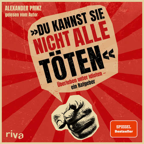 Hoerbuch "Du kannst sie nicht alle töten" - Alexander Prinz - Alexander Prinz