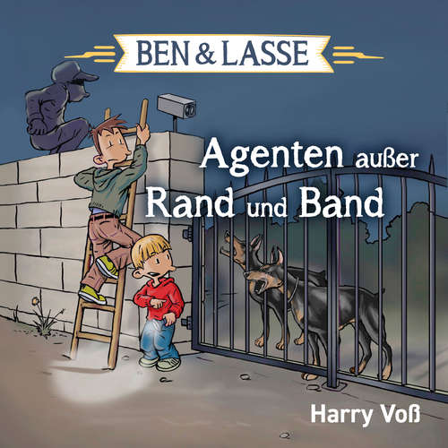 Hoerbuch Ben und Lasse - Agenten außer Rand und Band - Harry Voß - Bodo Primus