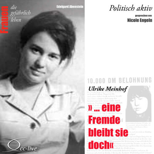 Hoerbuch Eine Fremde bleibt sie doch - Ulrike Meinhof - Edelgard Abenstein - Nicole Engeln