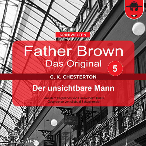 Hoerbuch Der unsichtbare Mann - Gilbert Keith Chesterton - Michael Schwarzmaier