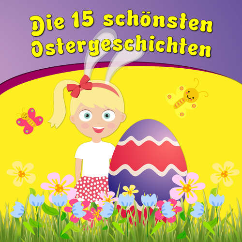 Hoerbuch Die 15 schönsten Ostergeschichten - Bettina Barth - Bettina Barth