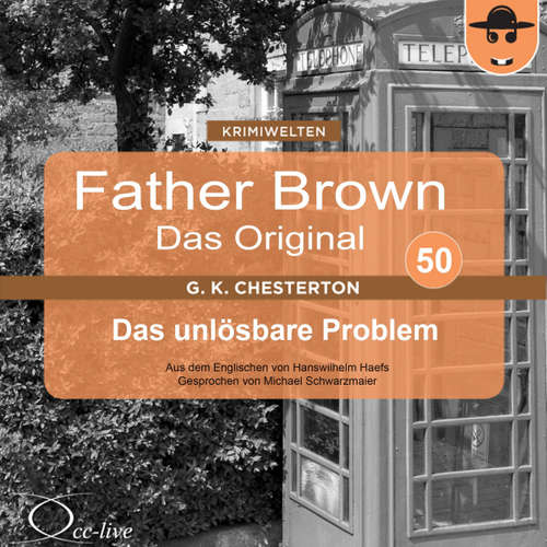 Hoerbuch Das unlösbare Problem - Gilbert Keith Chesterton - Michael Schwarzmaier
