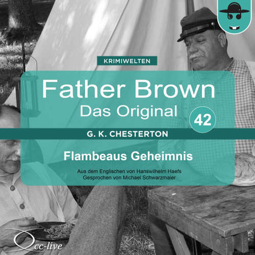 Hoerbuch Father Brown 42 - Flambeaus Geheimnis (Das Original) - Gilbert Keith Chesterton - Michael Schwarzmaier