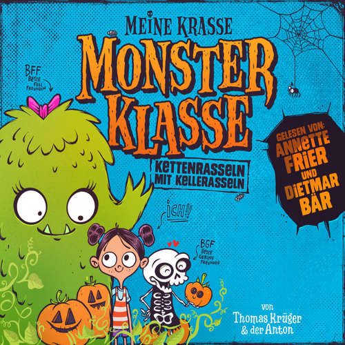 Hoerbuch Meine krasse Monsterklasse - Thomas Krüger - Annette Frier