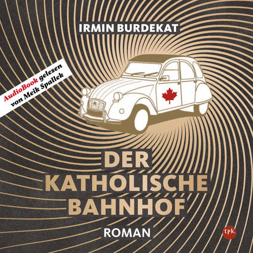 Hoerbuch Der Katholische Bahnhof - Irmin Burdekat - Meik Spallek