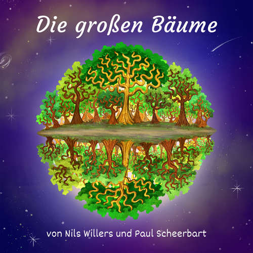 Hoerbuch Die großen Bäume - Nils Willers - Anna Borsdorf
