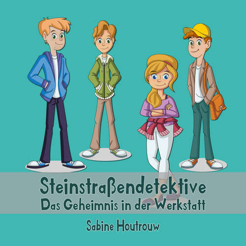 Hoerbuch Steinstraßendetektive: Das Geheimnis in der Werkstatt - Sabine Houtrouw - Dimo Tabken