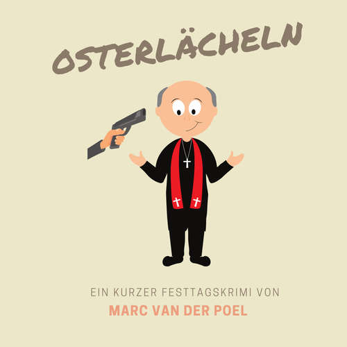 Hoerbuch Osterlächeln - Marc van der Poel - Claudio Ahlers