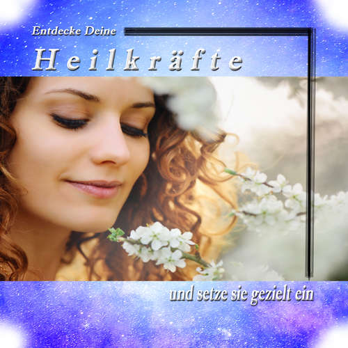 Hoerbuch Entdecke Deine Heilkräfte - Jeffrey Jey Bartle - Jeffrey Jey Bartle