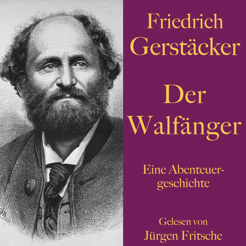 Hoerbuch Friedrich Gerstäcker: Der Walfänger - Friedrich Gerstäcker - Fritsche,Jürgen
