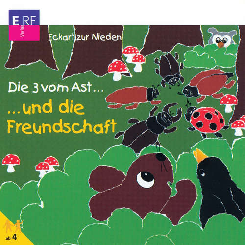 Hoerbuch 08: Die 3 vom Ast und die Freundschaft - Eckart zur Nieden - Eckart zur Nieden