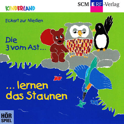Hoerbuch 17: Die 3 vom Ast lernen das Staunen - Eckart zur Nieden - Eckart zur Nieden