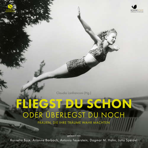 Hoerbuch Fliegst Du schon oder überlegst du noch - Claudia Lanfranconi - Antonia Feuerstein