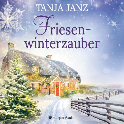 Hoerbuch Friesenwinterzauber (ungekürzt) - Tanja Janz - Claudia Gräf