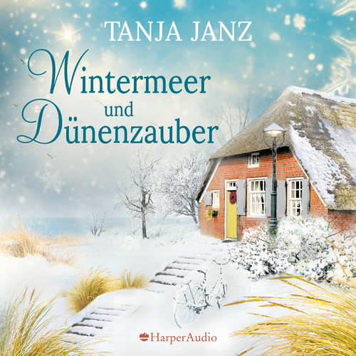 Hoerbuch Wintermeer und Dünenzauber (ungekürzt) - Tanja Janz - Claudia Gräf
