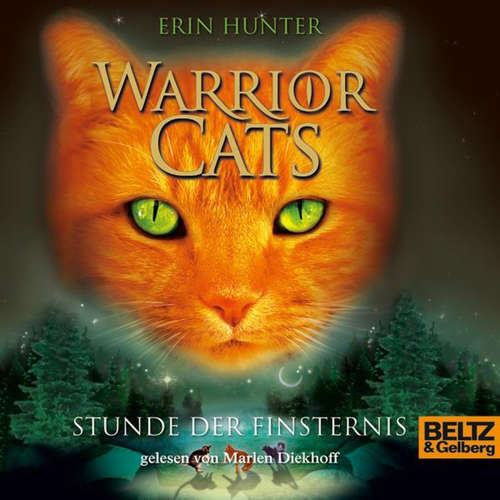 Hoerbuch Warrior Cats. Stunde der Finsternis - Erin Hunter - Marlen Diekhoff