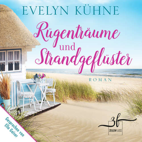 Hoerbuch Rügenträume und Strandgeflüster - Evelyn Kühne - Ella Gaiser